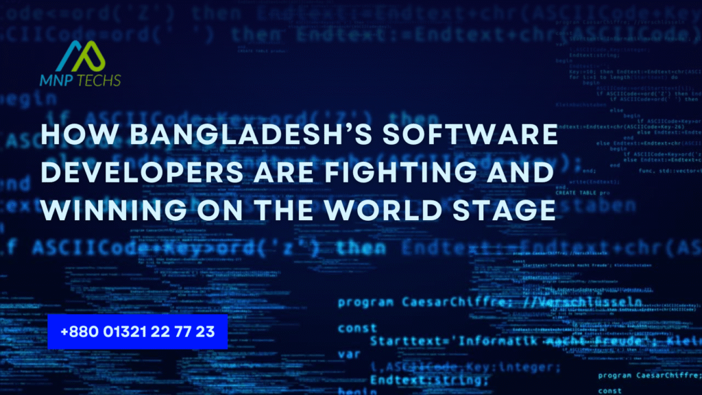 How Bangladesh’s Software Developers Are Fighting and Winning on the World Stage