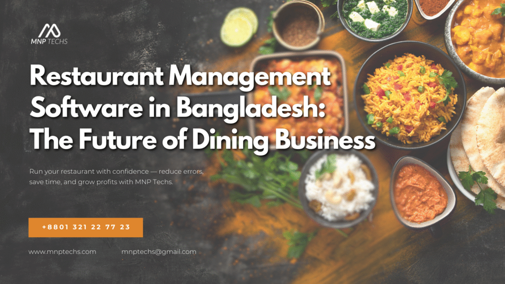 Restaurant Management Software in Bangladesh The Future of Dining Business