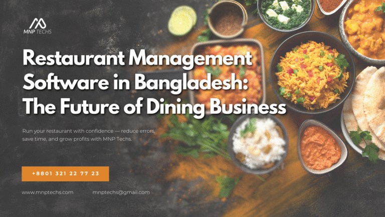 Restaurant Management Software in Bangladesh The Future of Dining Business