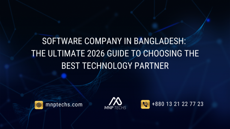 Software Company in Bangladesh The Ultimate 2026 Guide to Choosing the Best Technology Partner